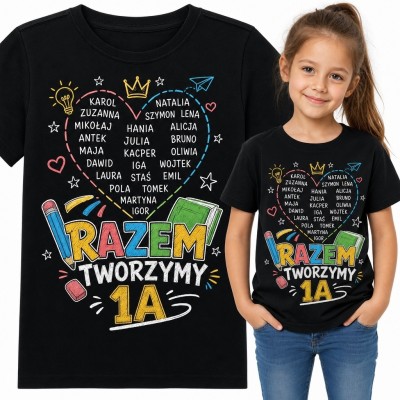 Koszulka dziewczęca klasy 1A „Razem tworzymy 1A” - serce z imionami