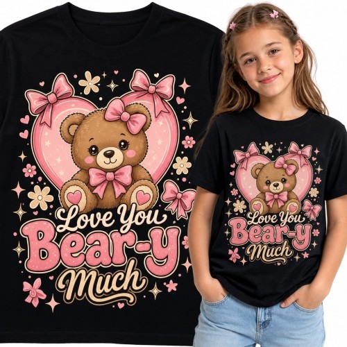 Koszulka dziewczęca z misiem w sercu „Love You Bear-y Much” - słodki wzór