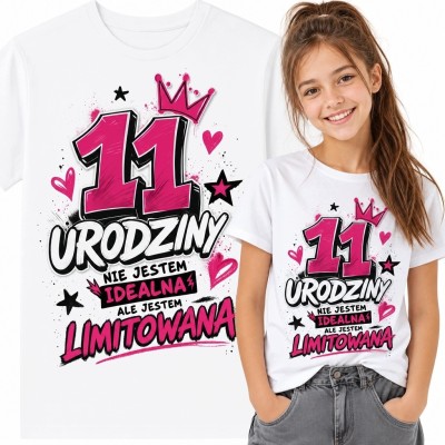 Koszulka dziewczęca na 11 urodziny z koroną - „Nie jestem idealna ale jestem limitowana”