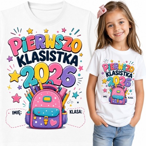 Koszulka dziewczęca dla pierwszoklasistki „Pierwszo Klasistka 2026” - kolorowy motyw szkolny