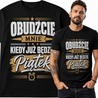 Koszulka męska „Obudźcie mnie kiedy już będzie piątek” - humor o weekendzie