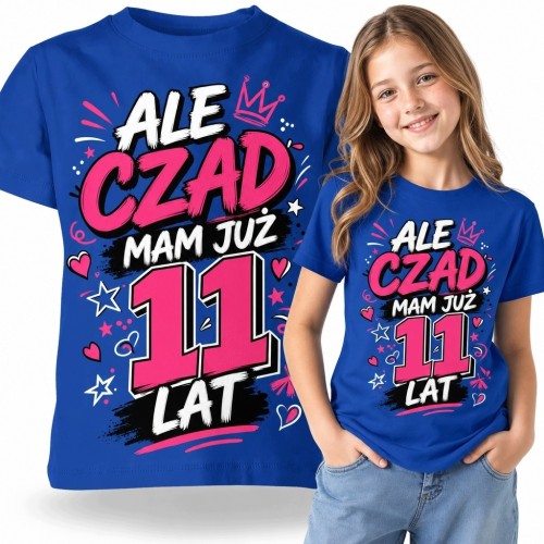 Koszulka dziewczęca na 11 urodziny - „Ale czad, mam już 11 lat” na dynamicznym czarnym tle