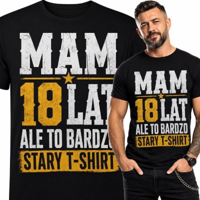 Koszulka męska z napisem „Mam 18 lat” - humorystyczny motyw wieku w stylu vintage