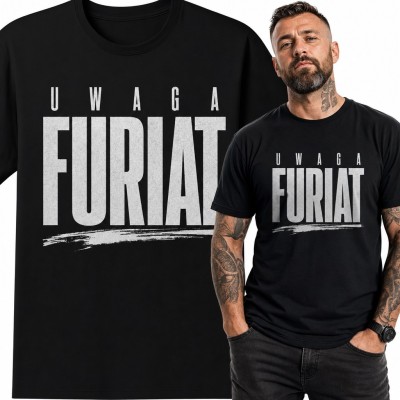 Koszulka męska z napisem „Uwaga Furiat” - humorystyczny wzór