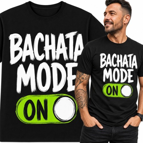 Koszulka męska z motywem bachaty „Bachata Mode On” - dla tancerza