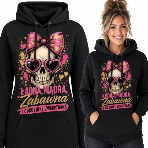 Bluza damska z kapturem z czaszką - „Ładna, mądra, zabawna i odrobinkę zwariowana”