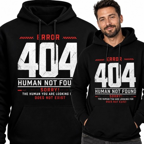 Bluza męska z kapturem „404 Human Not Found” - humor informatyczny
