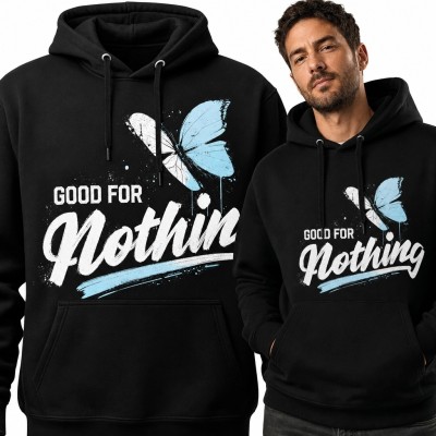 Bluza męska z kapturem z motylem i napisem „Good for Nothing” - streetwear