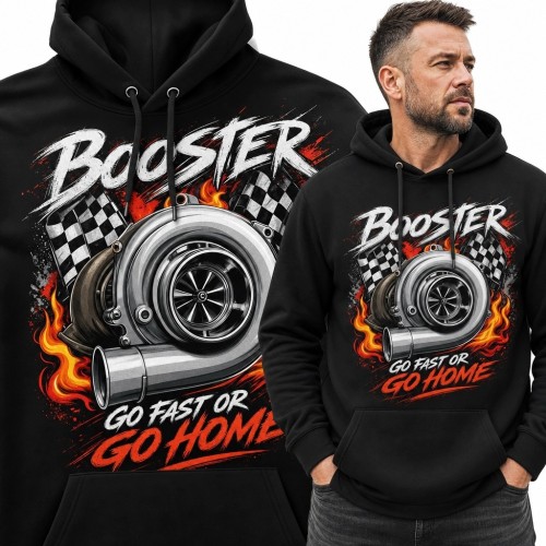 Bluza męska z kapturem z turbosprężarką „Booster” - „Go Fast or Go Home”