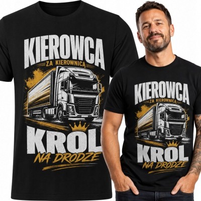 Koszulka męska dla kierowcy ciężarówki „Kierowca - król na drodze”
