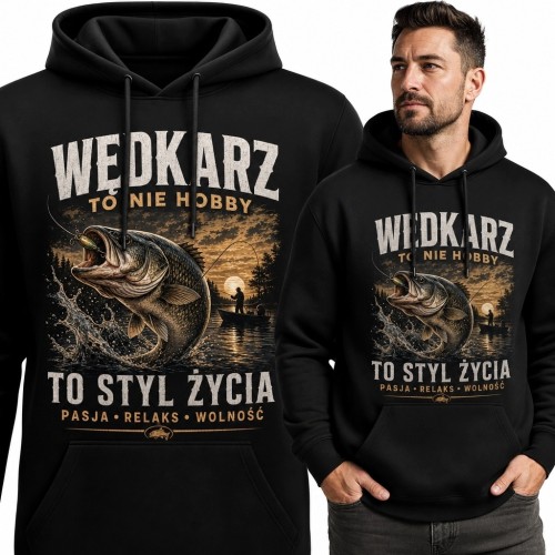Bluza męska z kapturem dla wędkarza - „Wędkarz to nie hobby, to styl życia”