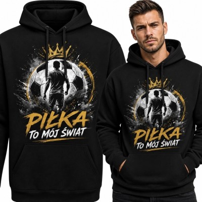 Bluza męska z kapturem z piłkarzem „Piłka to mój świat”