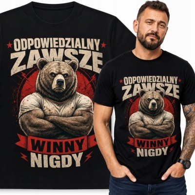Koszulka męska z muskularnym niedźwiedziem „Odpowiedzialny zawsze - winny nigdy”