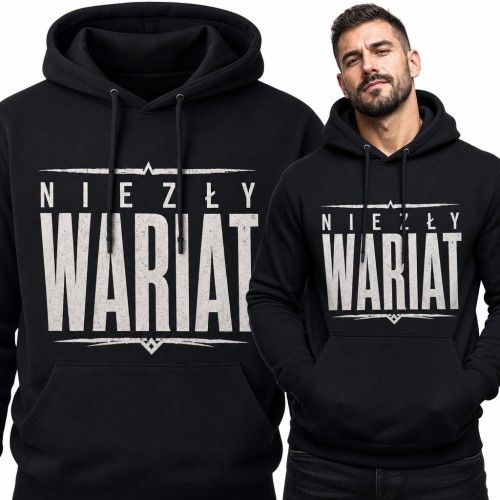 Bluza męska z kapturem z napisem „Niezły wariat” - humorystyczny nadruk