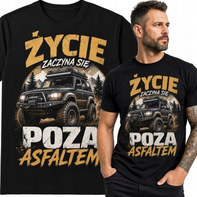 Koszulka męska off-road z terenówką 4x4 „Życie zaczyna się poza asfaltem”