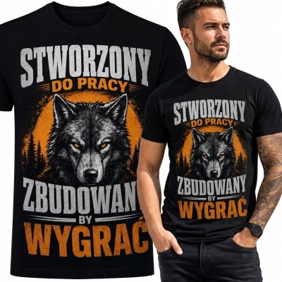 Koszulka męska z wilkiem „Stworzony do pracy - zbudowany by wygrać”