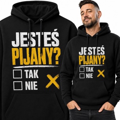 Bluza męska z kapturem „Jesteś pijany?” - zabawny nadruk imprezowy