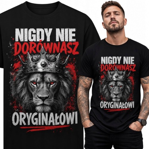 Koszulka męska z lwem w koronie „Nigdy nie dorównasz oryginałowi” - mroczny wzór