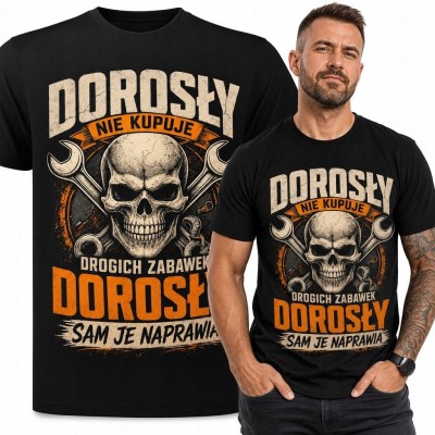 Koszulka męska dla majsterkowicza z czaszką i kluczami „Dorosły nie kupuje drogich zabawek, dorosły sam je naprawia”