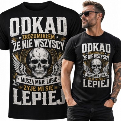 Koszulka męska z czaszką i skrzydłami „Odkąd zrozumiałem, że nie wszyscy muszą mnie lubić, żyje mi się lepiej” - rockowy wzór
