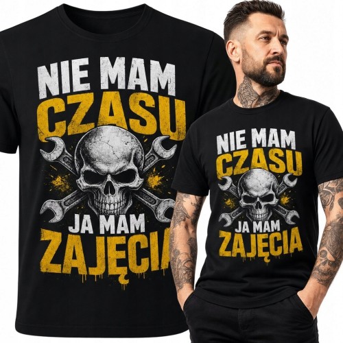 Koszulka męska dla mechanika „Nie mam czasu, ja mam zajęcia” - czaszka i klucze