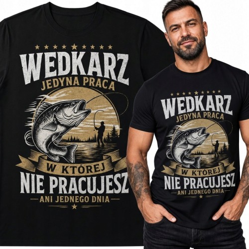 Koszulka męska dla wędkarza z rybą „Wędkarz - jedyna praca, w której nie pracujesz ani jednego dnia”