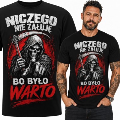 Koszulka męska z Ponurym Żniwiarzem i napisem „Niczego nie żałuję, bo było warto” - mroczny wzór