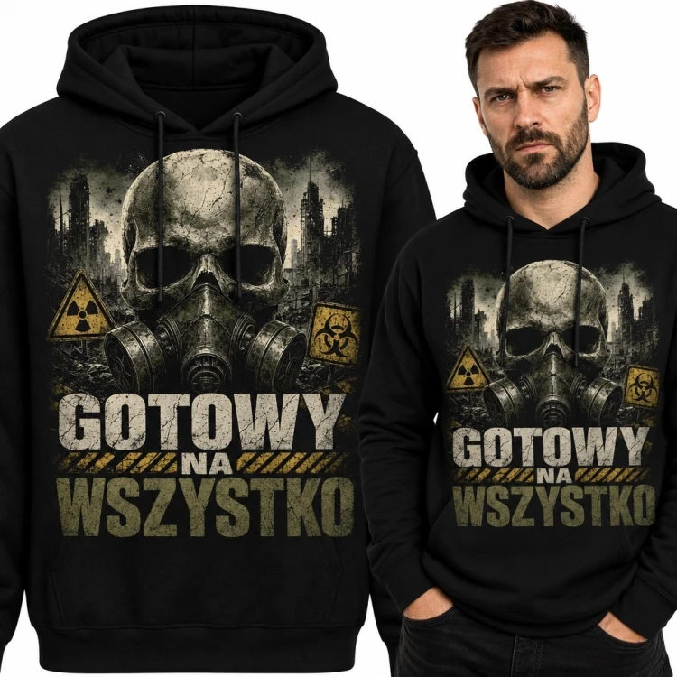 Bluza męska z kapturem „Gotowy na wszystko” z czaszką w masce przeciwgazowej - postapokaliptyczny wzór