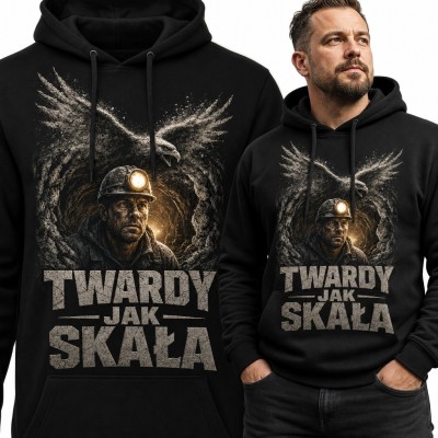 Bluza męska z kapturem z górnikiem i orłem „Twardy jak skała” - motyw górniczy