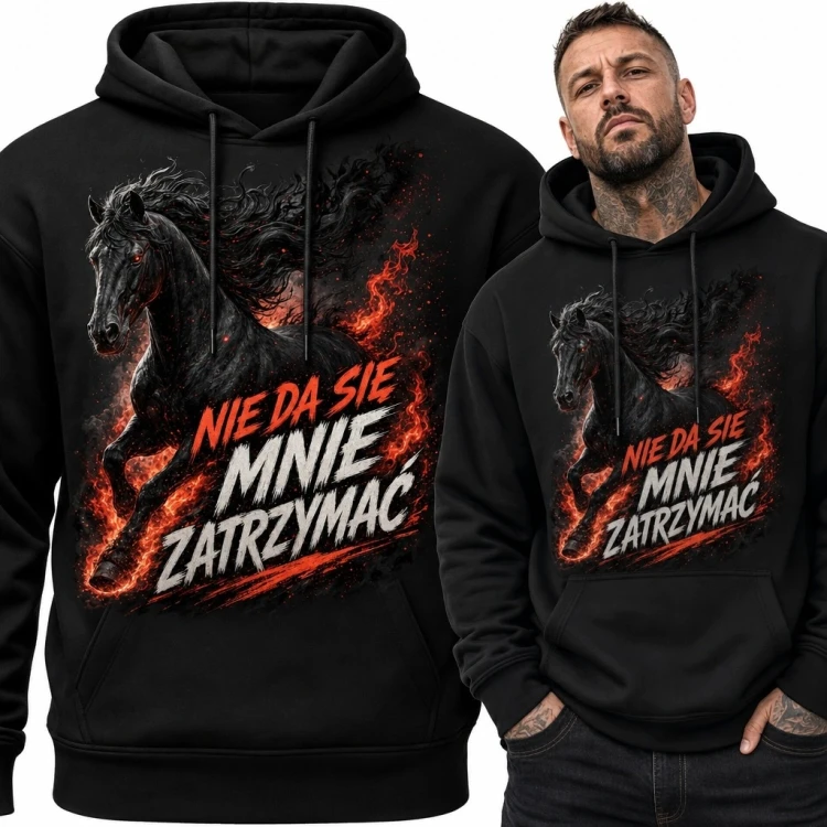 Bluza męska z kapturem - ognisty koń „Nie da się mnie zatrzymać”