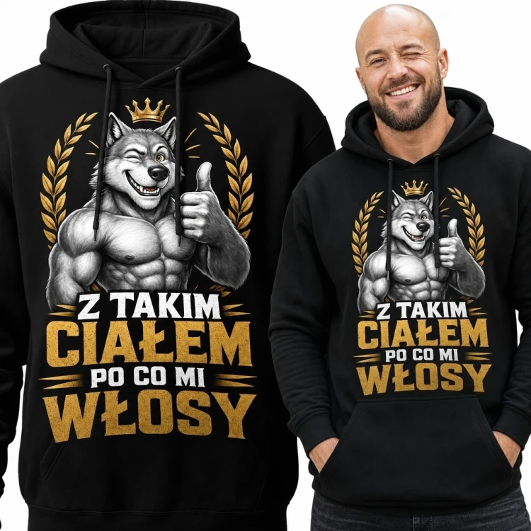 Bluza męska z kapturem z wilkiem „Z takim ciałem po co mi włosy” - humor dla fana siłowni