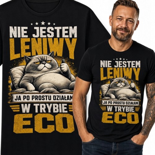 Koszulka męska z kotem „Nie jestem leniwy” i „Ja po prostu działam w trybie ECO” - śmieszny wzór