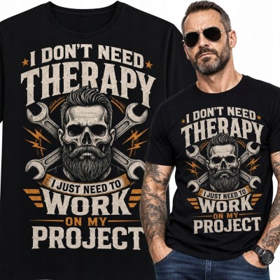 Koszulka męska dla majsterkowicza „I don't need therapy I just need to work on my project” - czaszka i klucze