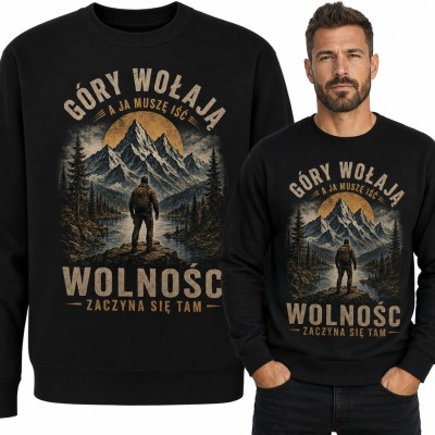 Bluza męska bez kaptura z górskim nadrukiem „Góry wołają - a ja muszę iść”