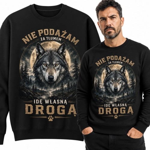 Bluza męska bez kaptura z wilkiem „Nie podążam za tłumem - idę własną drogą”