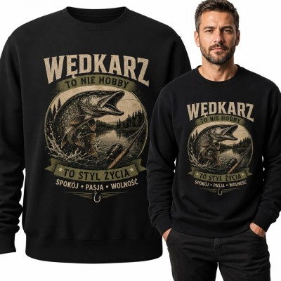 Bluza męska bez kaptura ze szczupakiem „Wędkarz - to nie hobby, to styl życia”