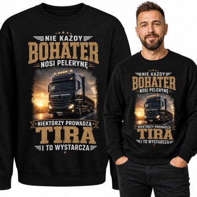 Bluza męska bez kaptura z ciężarówką - „Nie każdy bohater nosi pelerynę”