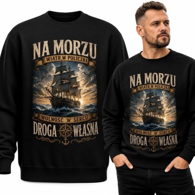 Bluza męska bez kaptura z żaglowcem „Na morzu - droga własna”