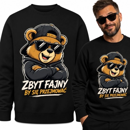 Bluza męska bez kaptura z niedźwiedziem „Zbyt fajny by się przejmować” - streetwear