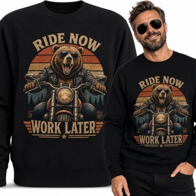Bluza męska bez kaptura z niedźwiedziem na motocyklu „Ride Now Work Later” - retro