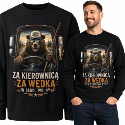 Bluza męska bez kaptura z niedźwiedziem dla kierowcy i wędkarza „Za kierownicą za wędką - w sercu wolny”