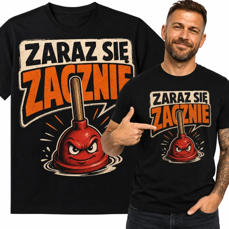 Koszulka męska hydraulik z przepychaczem „Zaraz się zacznie”