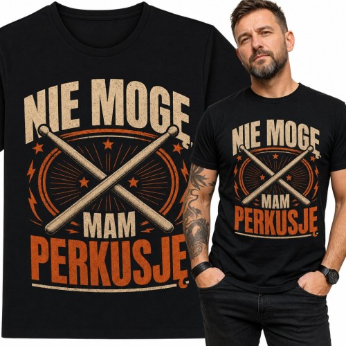 Koszulka męska „Nie mogę, mam perkusję” - pałki dla perkusisty