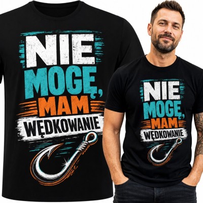 Koszulka męska „Nie mogę, mam wędkowanie” z haczykiem - dla wędkarza