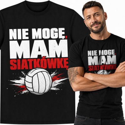 Koszulka męska dla siatkarza „Nie mogę, mam siatkówkę” z piłką