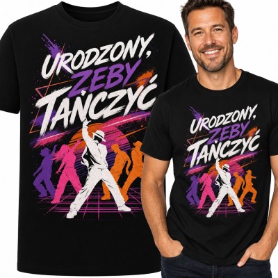 Koszulka męska „Urodzony, żeby tańczyć” - retro tancerze na parkiecie dla tancerza