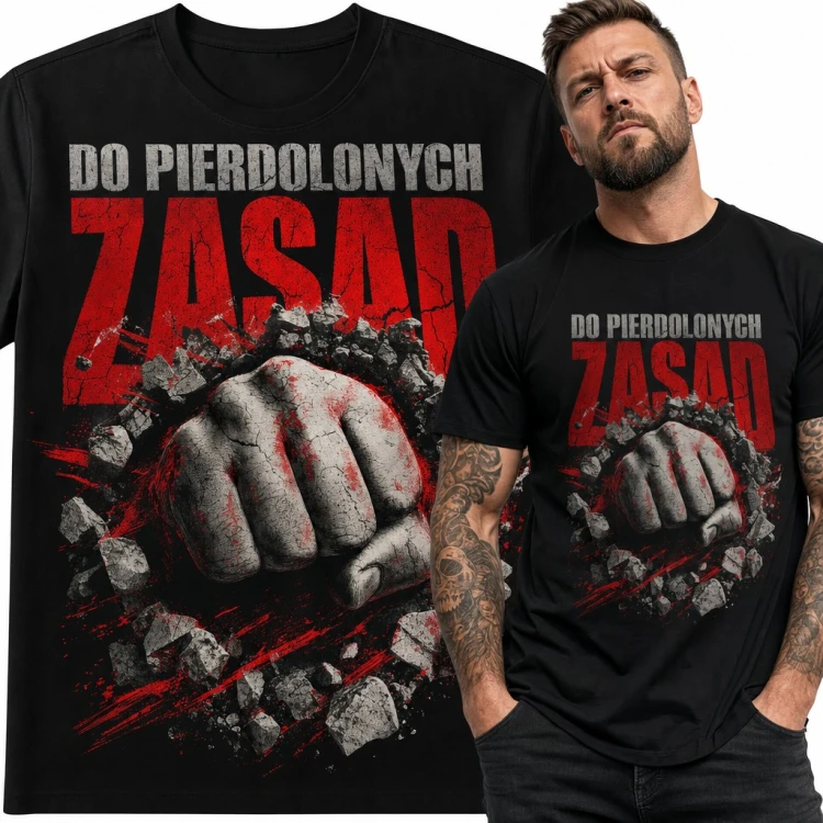 Koszulka męska „Do pierdolonych zasad” z pięścią przebijającą mur