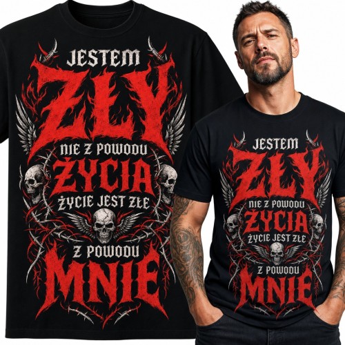 Koszulka męska „Jestem zły nie z powodu życia, życie jest złe z powodu mnie” - metalowy napis z czaszkami