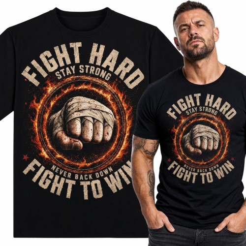 Koszulka męska z pięścią w owijkach bokserskich i napisem „Fight hard stay strong never back down fight to win”