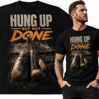 Koszulka męska „Hung Up But Not Done” - stare rękawice bokserskie dla boksera